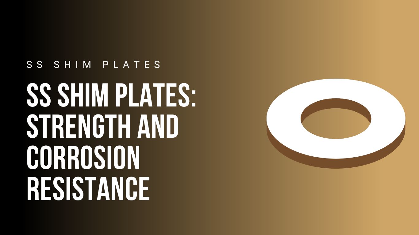 ss-shim-plates-strength-and-corrosion-resistance