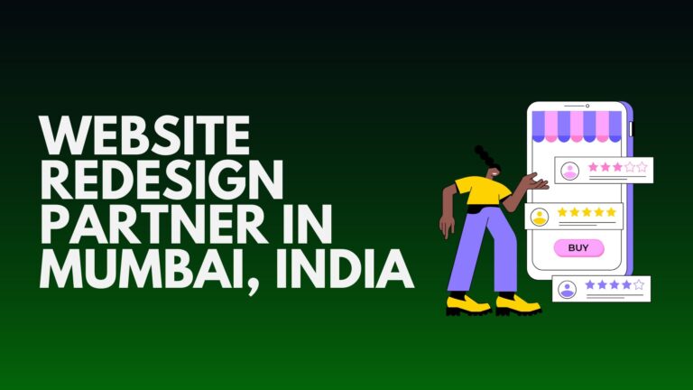 Website Redesign Partner in Mumbai, India