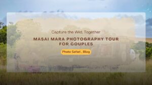Masai Mara Photography Tour