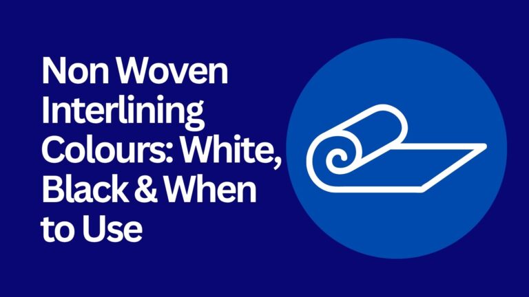 non-woven-interlining-colours-white-black-when-to-use