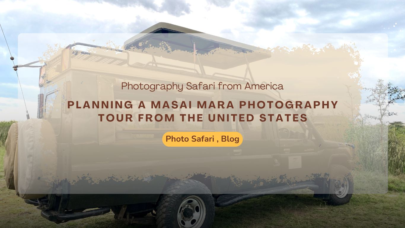 planning-a-masai-mara-photography-tour-from-the-united-states