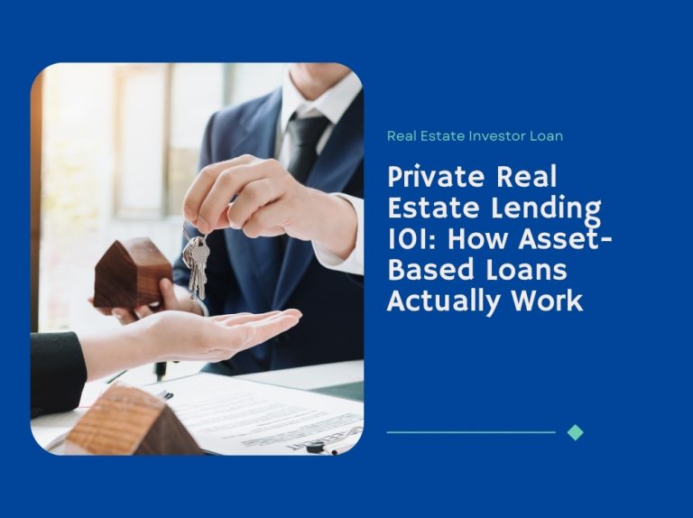 Private Real Estate Lending 101