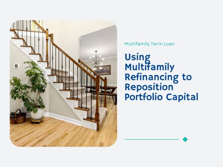 using-multifamily-refinancing-to-reposition-portfolio-capital