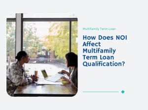 noi-multifamily-term-loan-qualification